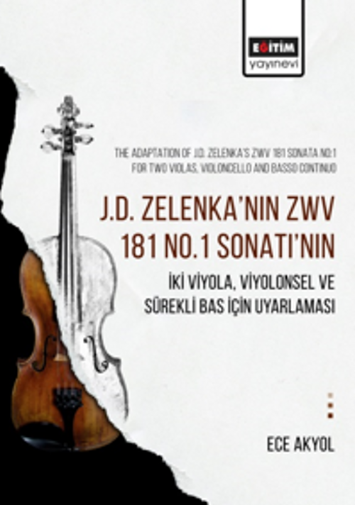 J.D. Zelenka'nın Zwv 181 No.1 Sonatı'nın İki Viyola, Viyolonsel Ve Sürekli Bas İçin Uyarlaması 