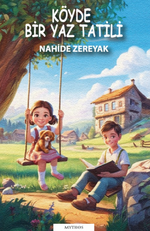 Köyde Bir Yaz Tatili