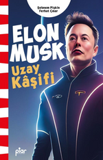 Uzay Kaşifi Elon Musk