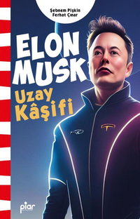 Uzay Kaşifi Elon Musk