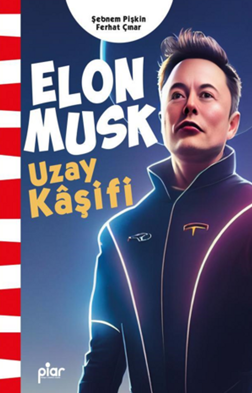 Uzay Kaşifi Elon Musk