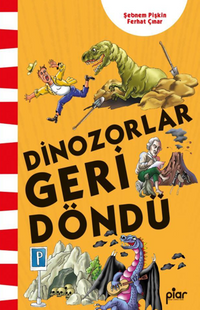 Dinozorlar Geri Döndü