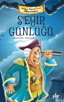 Kaptan Pöti Peri / Seyir Günlüğü