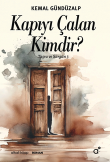 Kapıyı Çalan Kimdir? (Taşra ve Sürgün 3)