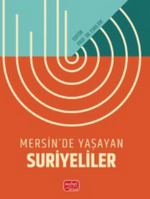 Mersin'de Yaşayan Suriyeliler