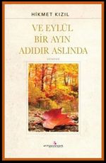 Ve Eylül Bir Ayın Adıdır Aslında