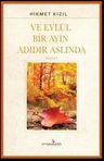 Ve Eylül Bir Ayın Adıdır Aslında