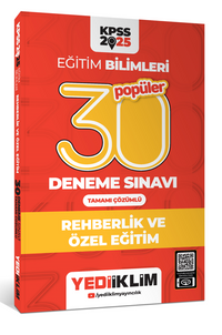 2025 KPSS Eğitim Bilimleri 30 Popüler Rehberlik ve Özel Eğitim Tamamı Çözümlü Deneme Sınavı