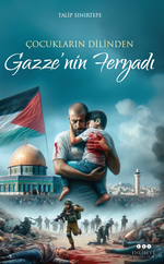 Çocukların Dilinden Gazze'nin Feryadı