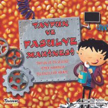 Tayfun ve Fasulye Makinesi