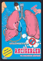 Gülümseyen Akciğerler ve Solunum Sistemi