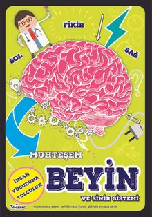 Muhteşem Beyin  ve Sinir Sistemi