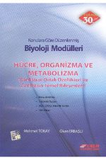 Hücre, Organizma ve Metabolizma (Canlıların Ortak Özellikleri ve Canlıların Temel Bileşenleri) / Konularına Göre Düzenlenmiş Biyoloji Modülleri