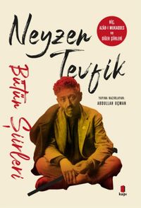 Neyzen Tevfik Bütün Şiirleri