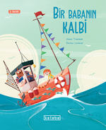 Bir Babanın Kalbi