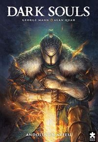 Dark Souls Sayı: 1 / Andolus'un Nefesi