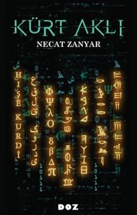 Kürt Aklı & Kürt Aklı'nın Yapısı ve Birey-Din-Devlet İlişkisi