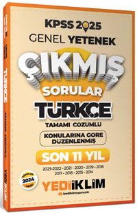 2025 KPSS Genel Yetenek Lisans Türkçe Konularına Göre Tamamı Çözümlü Son 11 Yıl Çıkmış Sorular