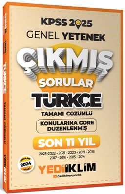 2025 KPSS Genel Yetenek Lisans Türkçe Konularına Göre Tamamı Çözümlü Son 11 Yıl Çıkmış Sorular
