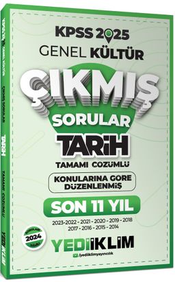 2025 KPSS Genel Kültür Lisans Tarih Konularına Göre Tamamı Çözümlü Son 11 Yıl Çıkmış Sorular 