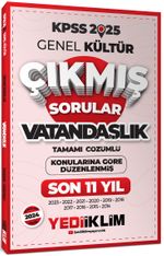 2025 KPSS Genel Kültür Lisans Vatandaşlık Konularına Göre Tamamı Çözümlü Son 11 Yıl Çıkmış Sorular