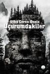 U&ccedil;urumdakiler