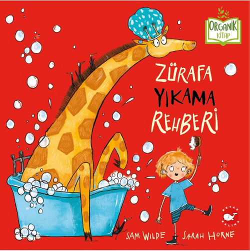 Zürafa Yıkama Rehberi / Organik Kitap)