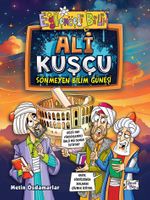 Ali Kuşçu & Sönmeyen Bilim Güneşi
