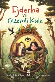 Ejderha ve Gizemli Kule