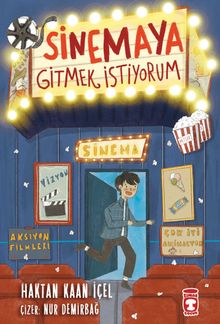 Sinemaya Gitmek İstiyorum