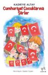 Cumhuriyet Çocuklarına Şiirler