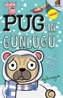 Pug'ın Günlüğü: Bobo'nun Karlı Günü