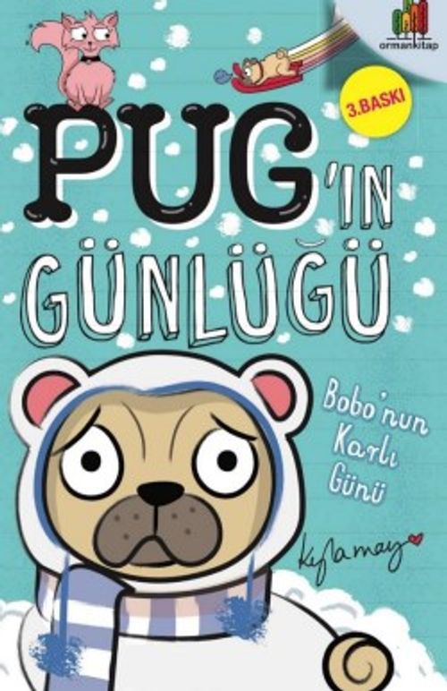 Pug'ın Günlüğü: Bobo'nun Karlı Günü