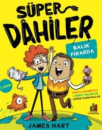 Süper Dahiler: Balık Firarda