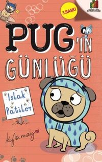 Pug'ın Günlüğü: Islak Patiler