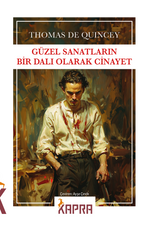 Güzel Sanatların Bir Dalı Olarak Cinayet