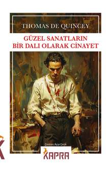 Güzel Sanatların Bir Dalı Olarak Cinayet