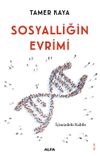 Sosyalliğin Evrimi & İ&ccedil;imizdeki Kabile