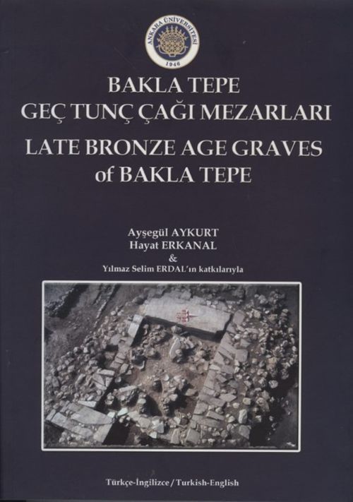 Bakla Tepe Geç Tunç Çağı Mezarları