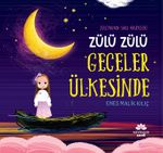 Zülü Zülü Geceler Ülkesinde & Züleyha'nın Saklı Hikayeleri 