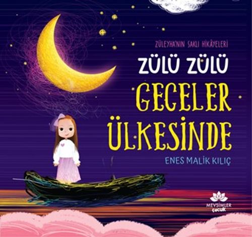 Zülü Zülü Geceler Ülkesinde & Züleyha'nın Saklı Hikayeleri 