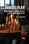 İmrozlular & Rit&uuml;el Kimlik Ve Bellek &Uuml;zerine Etnografik Bir Inceleme