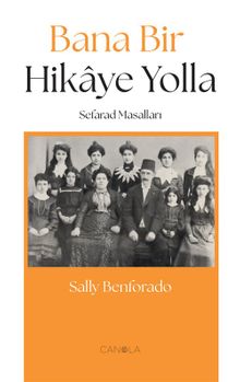 Bana Bir Hikaye Yolla (Sefarad Masalları)