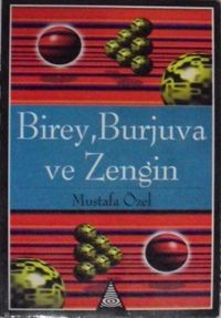 Birey, Burjuva ve Zengin (13-A-25)