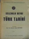 Sel&ccedil;uklu Devri T&uuml;rk Tarihi (41-A-12)