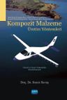 Kompozit Malzeme Üretim Yöntemleri