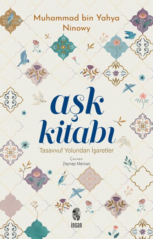 Aşk Kitabı & Tasavvuf Yolundan İşaretler