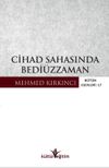 Cihad Sahasında Bedi&uuml;zzaman