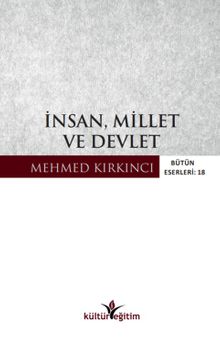 İnsan, Millet ve Devlet