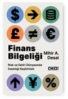 Finans Bilgeliği & Risk ve Getiri D&uuml;nyasında İnsanlığı Keşfetmek